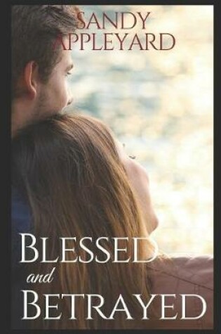 Cover of Blessed and Betrayed