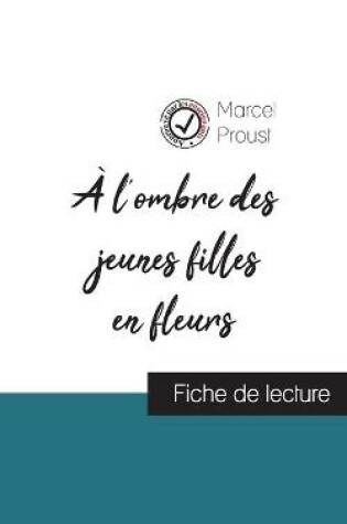 Cover of A l'ombre des jeunes filles en fleurs de Marcel Proust (fiche de lecture et analyse complete de l'oeuvre)
