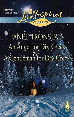 Cover of An Angel for Dry Creek & a Gentleman for Dry Creek