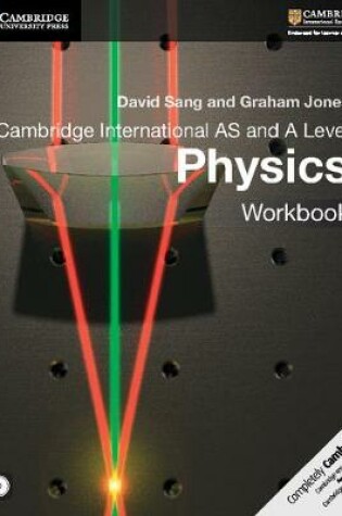 Cover of Cambridge International AS and A Level Physics Workbook with CD-ROM