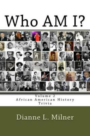Cover of Who Am I? African American History Trivia Volume 2