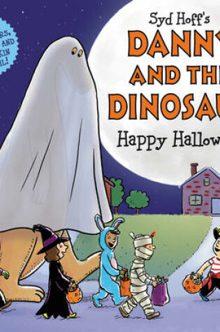 Cover of Danny and the Dinosaur: Happy Halloween