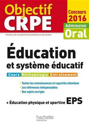 Book cover for Objectif Crpe Education Et Systeme Educatif - 2016