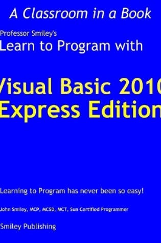 Cover of Learn to Program with Visual Basic 2010 Express