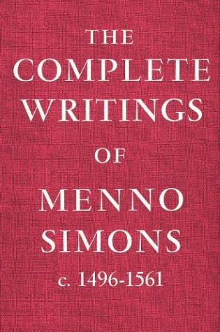 Cover of Complete Writings of Menno Simons