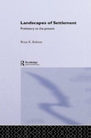 Cover of Landscapes of Settlement