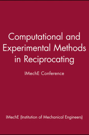 Cover of Computational and Experimental Methods in Reciprocating