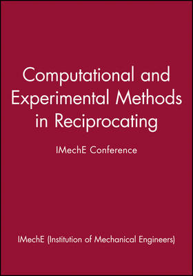 Cover of Computational and Experimental Methods in Reciprocating