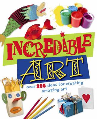 Cover of Incredible Art