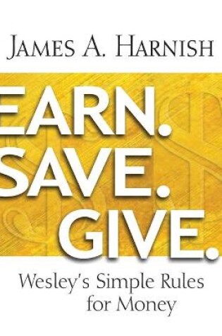 Cover of Earn. Save. Give.