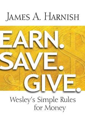 Book cover for Earn. Save. Give.