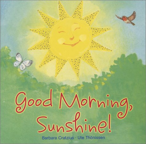 Book cover for Good Morning, Sunshine!