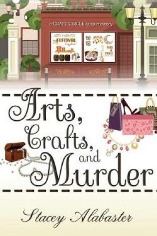 Cover of Arts, Crafts and Murder