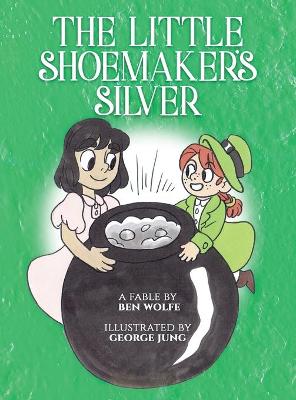 Cover of The Little Shoemaker's Silver