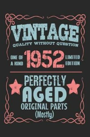 Cover of Vintage Quality Without Question One of a Kind 1952 Limited Edition Perfectly Aged Original Parts Mostly