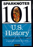Book cover for U.S. History: 1865 through the 20th Century (SparkNotes 101)