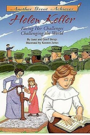 Cover of Helen Keller Facing Her Challenges/Challenging the World with CD Read-Along