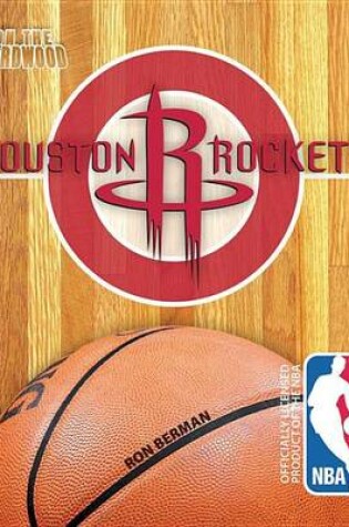Cover of On the Hardwood: Houston Rockets
