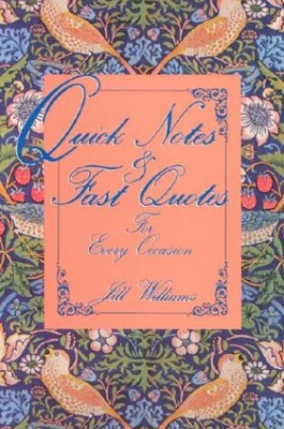 Cover of Quick Notes & Fast Quotes for Every Occasion