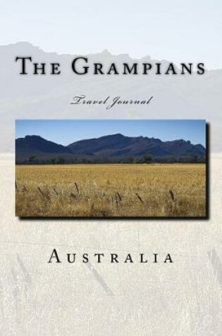 Cover of The Grampians Australia Travel Journal