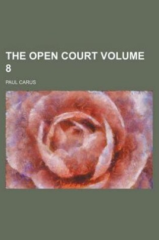 Cover of The Open Court Volume 8