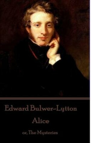 Cover of Edward Bulwer-Lytton - Alice