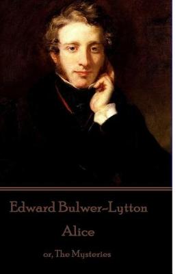 Book cover for Edward Bulwer-Lytton - Alice