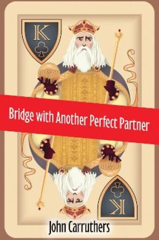 Cover of Bridge with Another Perfect Partner