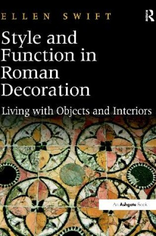 Cover of Style and Function in Roman Decoration