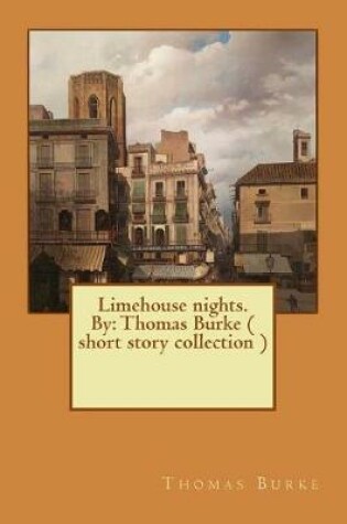 Cover of Limehouse nights. By