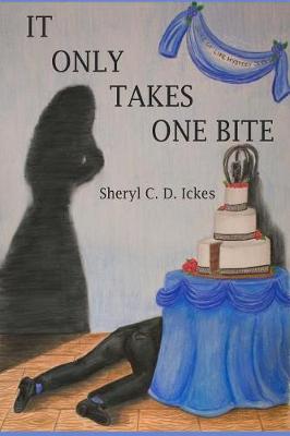 Cover of It Only Takes One Bite