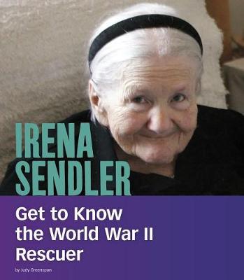 Book cover for Irena Sendler: Get to Know the World War II Rescuer (People You Should Know)