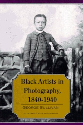 Cover of Black Artists in Photography, 1840-1940