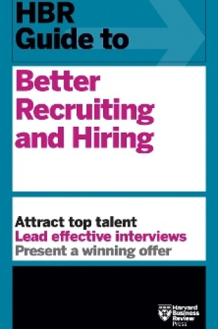 Cover of HBR Guide to Better Recruiting and Hiring