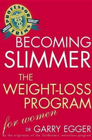 Cover of Professor Trim's Becoming Slimmer: Weight Loss for Women