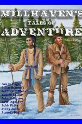 Cover of Millhaven's Tales of Adventure