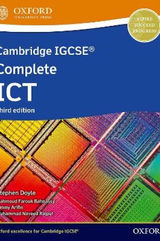 Cover of Cambridge IGCSE Complete ICT: Student Book (Third Edition)