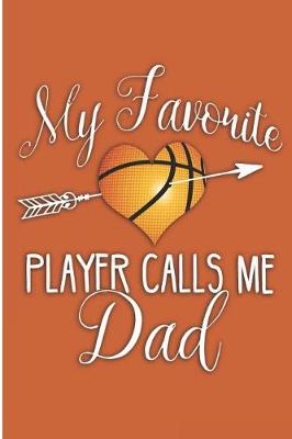 Book cover for My Favorite Player Calls Me Dad