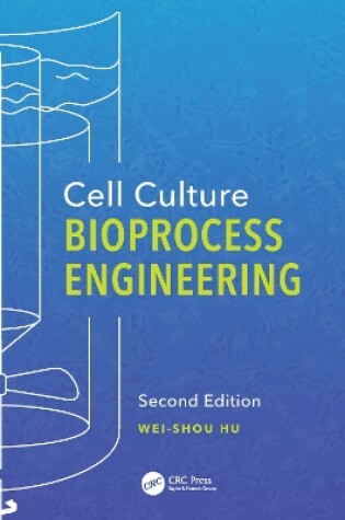 Cover of Cell Culture Bioprocess Engineering, Second Edition