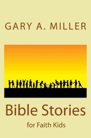 Cover of Bible Stories for Faith Kids