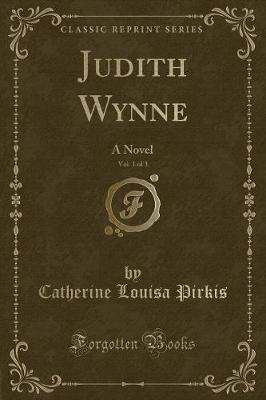 Book cover for Judith Wynne, Vol. 1 of 3
