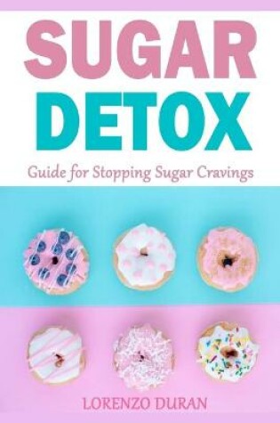 Cover of Sugar Detox