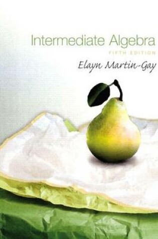 Cover of Intermediate Algebra Value Package (Includes Mathxl 12-Month Student Access Kit)