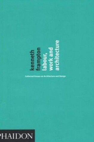 Cover of Labour, Work and Architecture