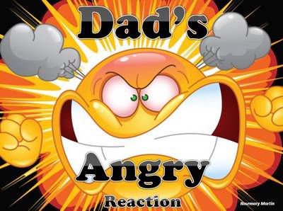 Book cover for Dad's Angry Reaction