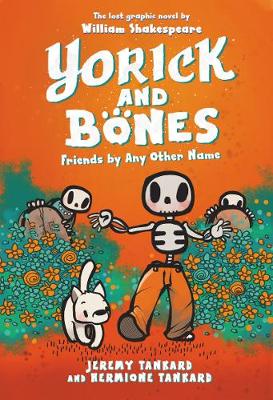 Book cover for Yorick and Bones: Friends by Any Other Name