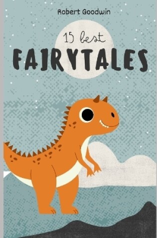 Cover of 15 Best Fairytales for Kids