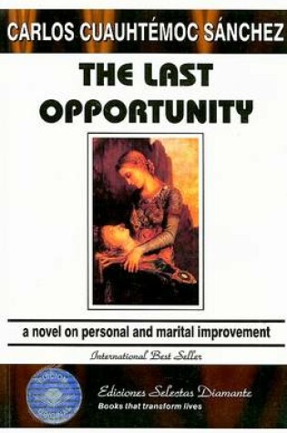 Cover of The Last Opportunity