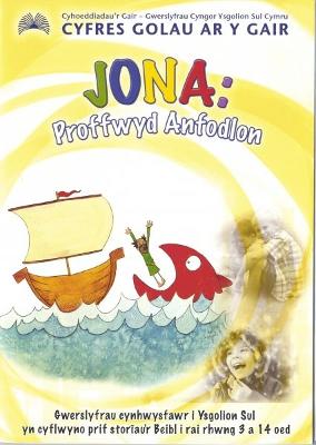 Book cover for Cyfres Golau ar y Gair: Jona - Proffwyd Anfodlon