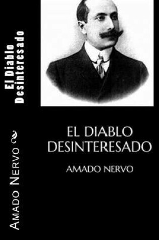 Cover of El Diablo Desinteresado (Spanish Editon)